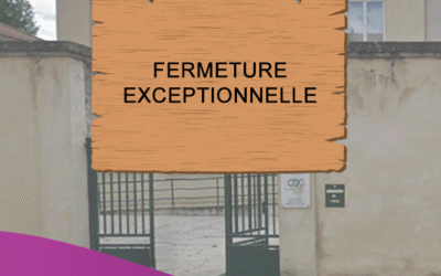 Fermeture exceptionnelle – Lundi 10 novembre 2025